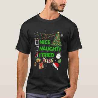 Weihnachten Naughty I Tried Xmas Tree Light Paj T-Shirt