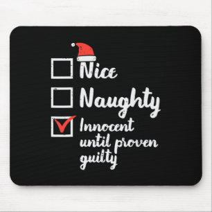 Weihnachten Naughty Innocent bis Proven Guilt Mousepad