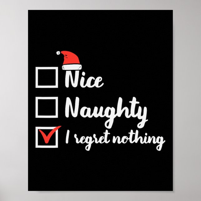 Weihnachten Naughty Regret Nothing Xmas Frauen m Poster (Vorne)