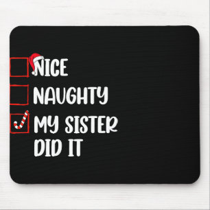 Weihnachten Naughty Schwester tat es Weihnachten F Mousepad