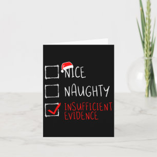 Weihnachten Naughty Unzulängliche Beweise Funny Karte