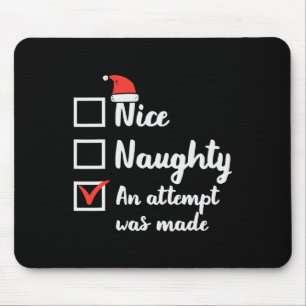 Weihnachten Naughty Versuch wurde gemacht Weihnach Mousepad