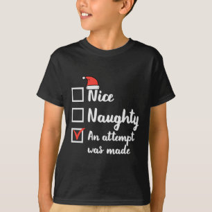 Weihnachten Naughty Versuch wurde gemacht Weihnach T-Shirt