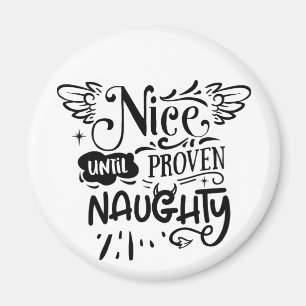 Weihnachten Nett Bis Zum Beweis Schlimm Lustiger W Magnet