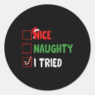 Weihnachten Nice Funny Naughty I Triday Xmas Runder Aufkleber