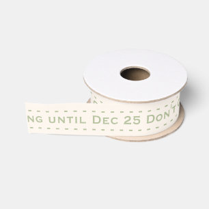 Weihnachten Nicht aufmachen bis Weihnachten kein P Ripsband