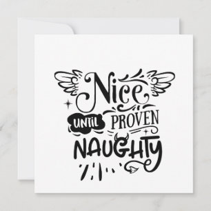 Weihnachten Nizza bis zum Beweis Naughty Funny San Einladung