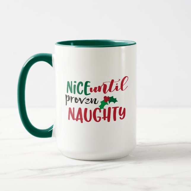 Weihnachten Nizza bis zum Beweis Naughty Funny Xma Tasse (Links)