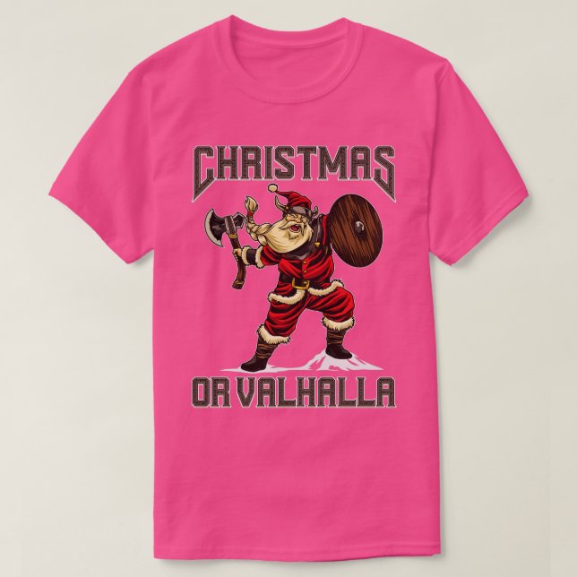 Weihnachten oder Valhalla Weihnachtsgeschenke T-Shirt (Design vorne)