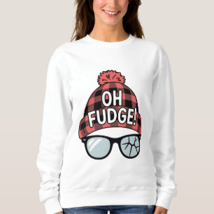 Weihnachten Oh Fudge Xmas Urlaub Lustiger Urlaub Sweatshirt