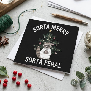 Weihnachten Raccoon Sorta Merry Sorta Feral Xmas