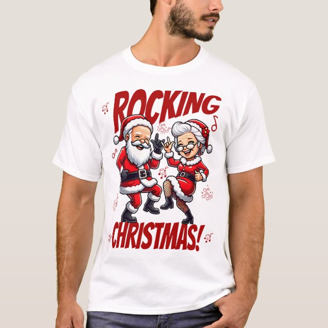 Weihnachten rocken und Frau Claus tanzen T-Shirt (Vorderseite)