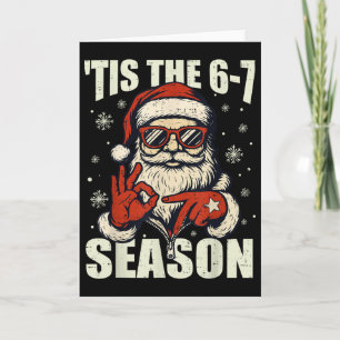 Weihnachten Santa Tis The Season 67 Meme Nummer Se Karte