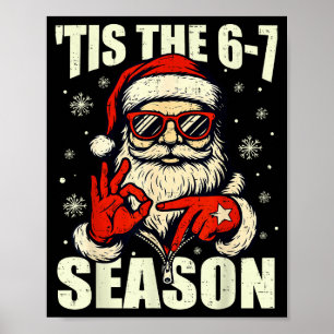 Weihnachten Santa Tis The Season 67 Meme Nummer Se Poster