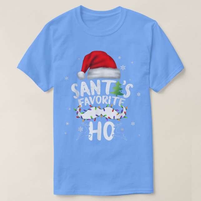 Weihnachten Santas Favorite Ho Xmas508 T-Shirt (Design vorne)