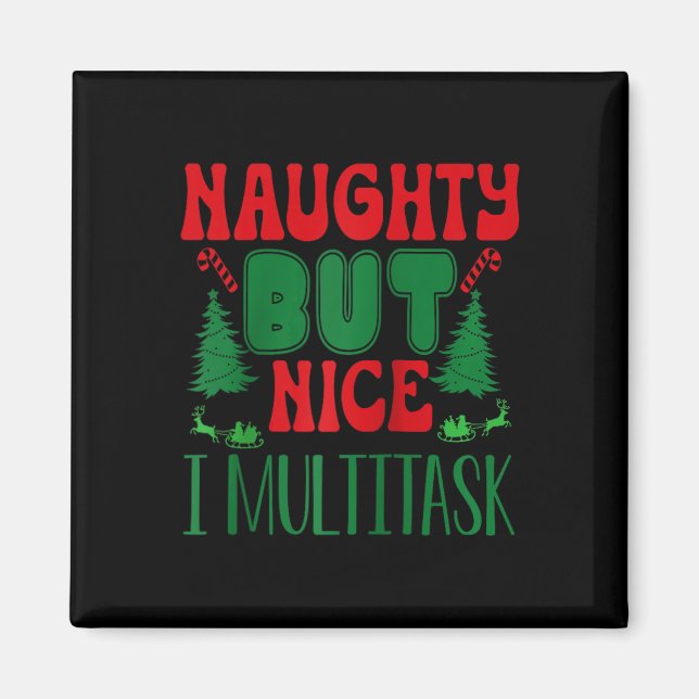 Weihnachten schmutzig aber schön Ich Multitasking  Magnet (Vorne)