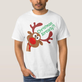 Weihnachten schon? T-Shirt