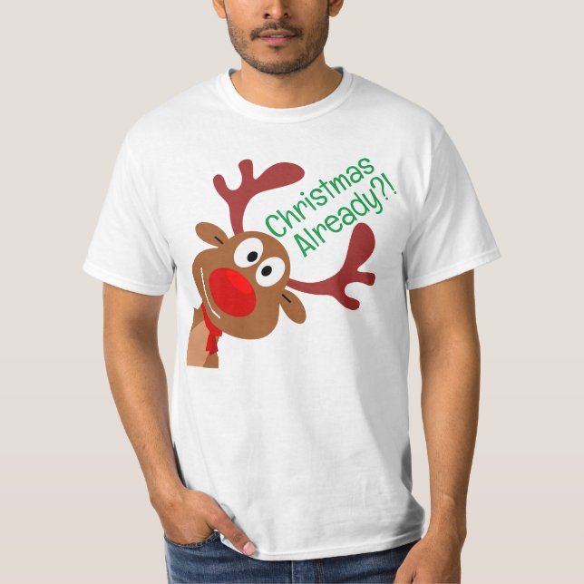 Weihnachten schon? T-Shirt (Vorderseite)