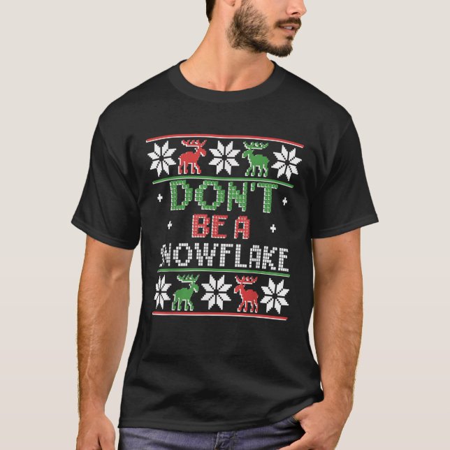 Weihnachten sei kein Schneeflocken, wahnsinnig süß T-Shirt (Vorderseite)