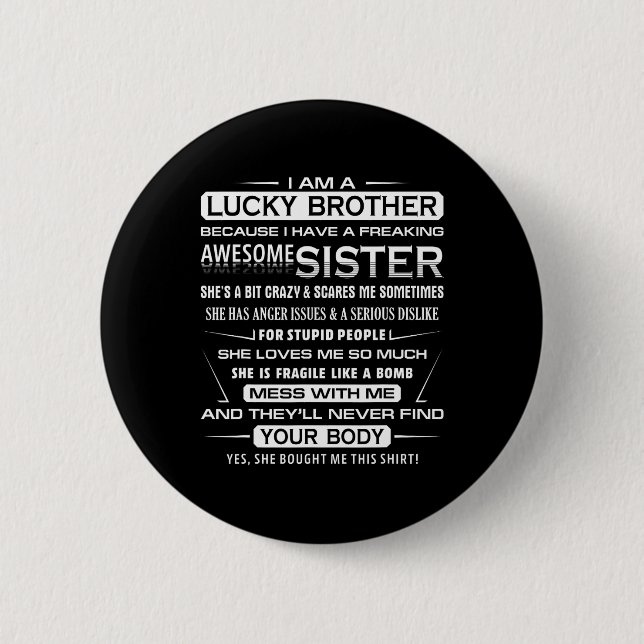 Weihnachten Spaß für Bruder von Schwester Ich bin  Button (Vorderseite)
