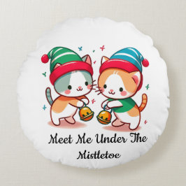 Weihnachten Süß Triff mich unter dem Mistelzeh  Rundes Kissen