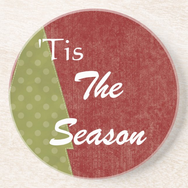 Weihnachten 'TIS THE SAASON Drink Untersetzer (Vorne)