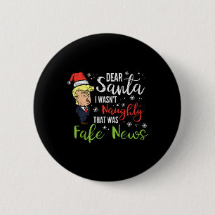 Weihnachten Trump Lieber Santa Fake News Lustiges Button