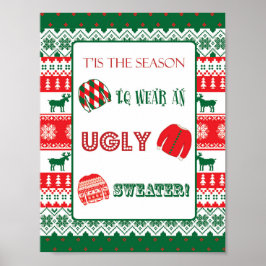 Weihnachten - Ugly Sweater - Tacky - Unterschreibe Poster