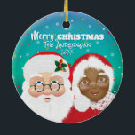 Weihnachten und Frau Claus Biracial Keramik Ornament<br><div class="desc">Der Weihnachtsmann und Frau Claus sind fröhlich und hell.</div>