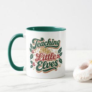 Weihnachten unterrichte ich meine kleinen Elfen - Tasse