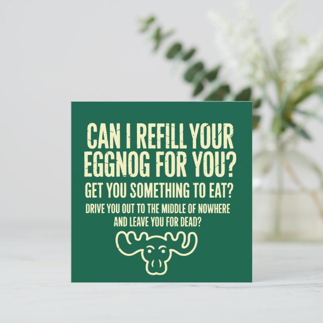 Weihnachten Urlaub Kann ich Ihr Eggnog für Sie wie (Stehend Vorderseite)