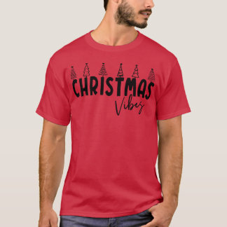 Weihnachten Vibes Christmasree Frohe Weihnachten T-Shirt