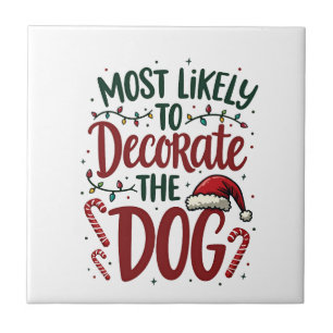Weihnachten Wahrscheinlich Dekorieren Hund Xmas Fa Fliese