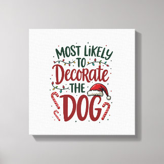 Weihnachten Wahrscheinlich Dekorieren Hund Xmas Fa Leinwanddruck