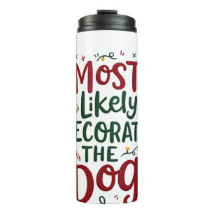 Weihnachten Wahrscheinlich Dekorieren Hund Xmas Fa Thermosbecher