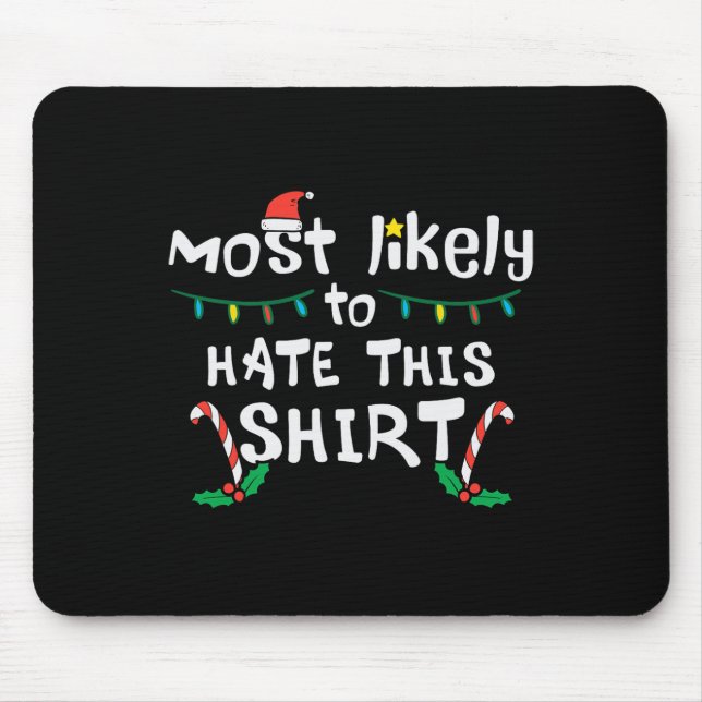 Weihnachten wahrscheinlich hasst diese Weihnachtsf Mousepad (Vorne)