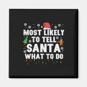 Weihnachten Wahrscheinlich Sagen Santa Was Zu Tun Magnet