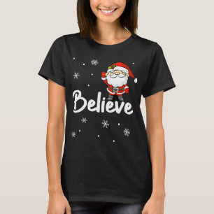 Weihnachten Weihnachtsmann glauben T-Shirt