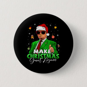 Weihnachten wieder großartig Funny Santa Trump Chr Button