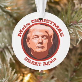 Weihnachten wieder großartig für Trump Ornament