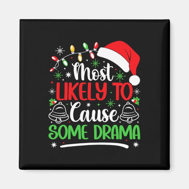 Weihnachten wird wahrscheinlich etwas Drama verurs Magnet (Vorne)