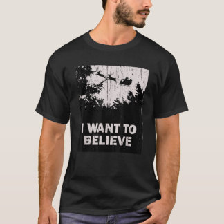 Weihnachten Wollte ich, an Santa Clau zu glauben T-Shirt