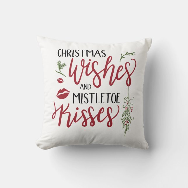 Weihnachten wünscht Mistletoe Kisses Quote Kissen (Vorderseite)