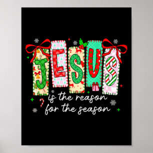 Weihnachten Xmas Jesus Ist Der Grund Für Die Saiso Poster