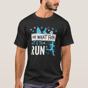 Weihnachten zu laufen, was für ein Spaß es ist zu T-Shirt