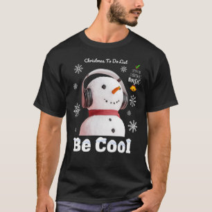 Weihnachten zu tun List hören Weihnachtsmusik Coo T-Shirt