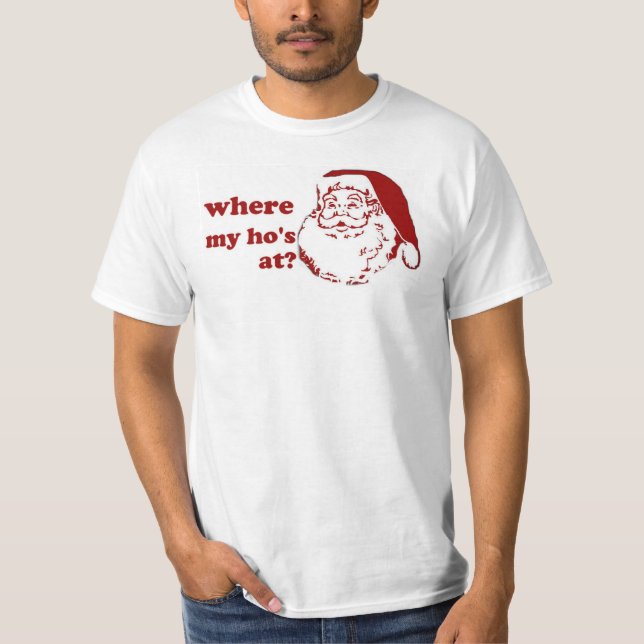 Weihnachtenchrismas wo mein Hos lustiger Spaß T-Shirt (Vorderseite)