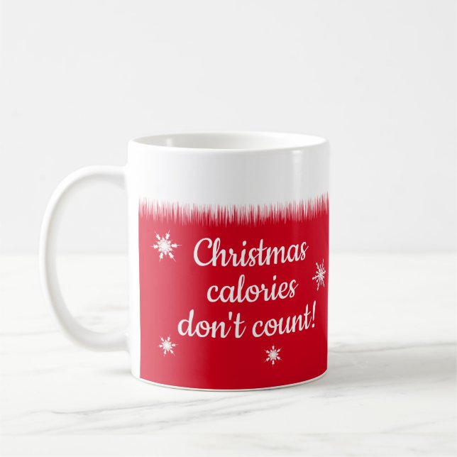 Weihnachtkalorien Dont Count Funny Personalisiert Kaffeetasse (Links)