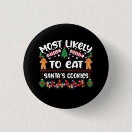 Weihnachts-Abzeichen Santas Cookies Zitat Button