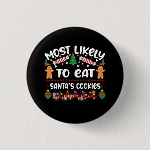 Weihnachts-Abzeichen Santas Cookies Zitat Button